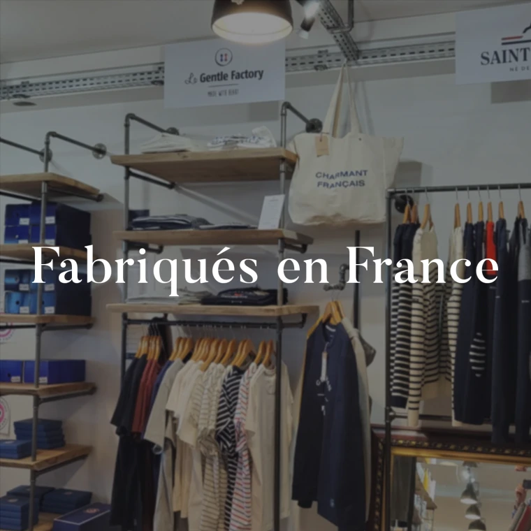 Fabriqués en France