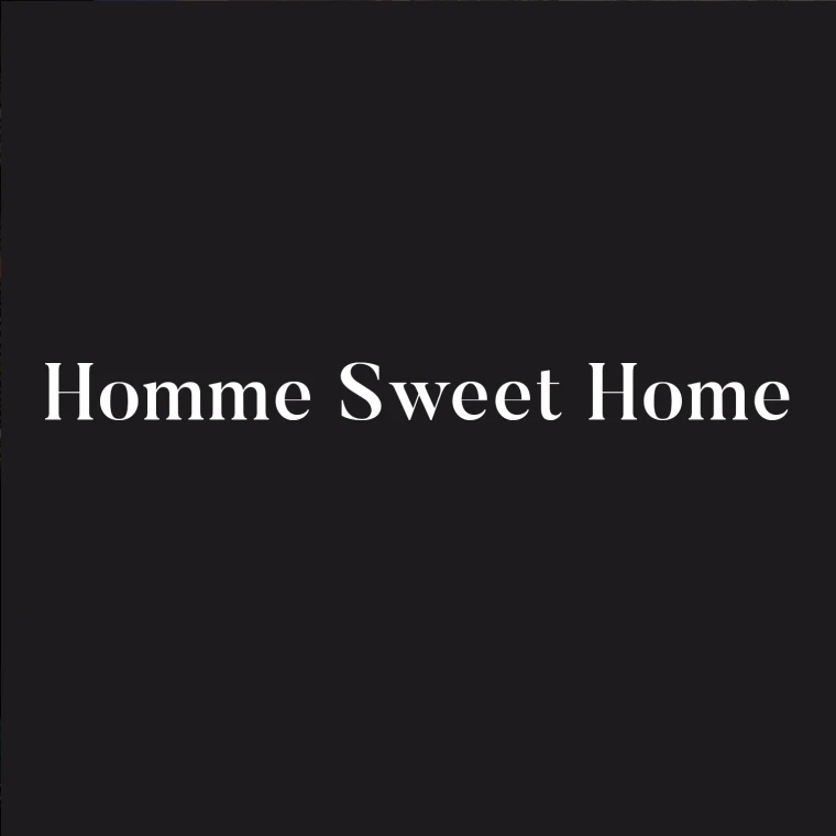 Homme Sweet Home